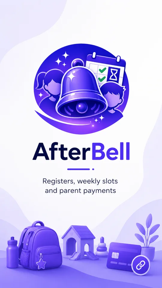 The AfterBell launch screen: the app icon above the wordmark and the line Registers, weekly slots and parent payments