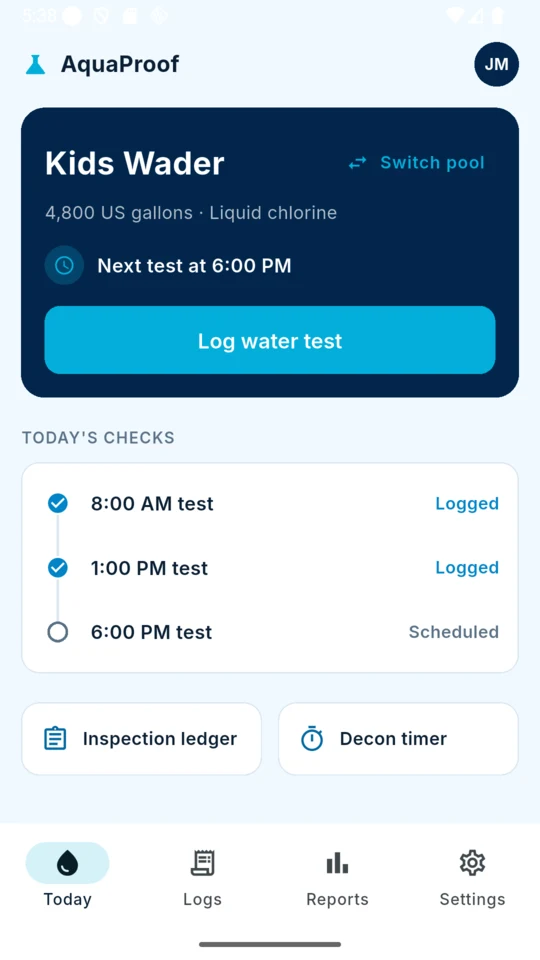 AquaProof's Today screen: the Kids Wader pool, the next test at 6:00 PM, and today's three scheduled checks
