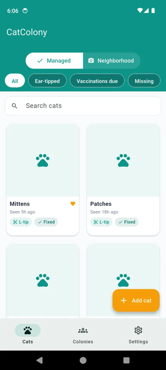The CatColony cats tab: a Managed / Neighborhood toggle, filter chips for All, Ear-tipped, Vaccinations due and Missing, a search box, and cards for Mittens and Patches each carrying L-tip and Fixed chips