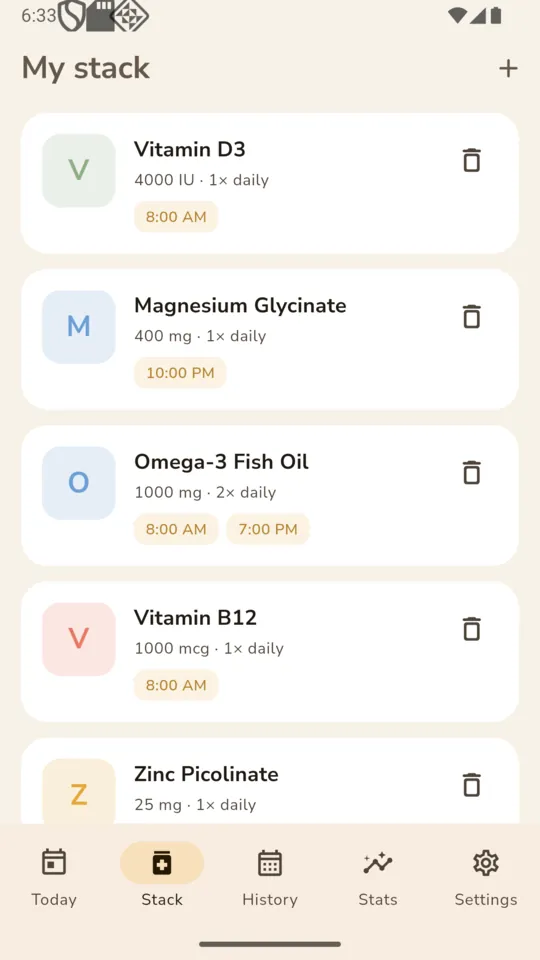 My stack listing Vitamin D3, Magnesium Glycinate, Omega-3 Fish Oil, Vitamin B12 and Zinc Picolinate with dose and time chips