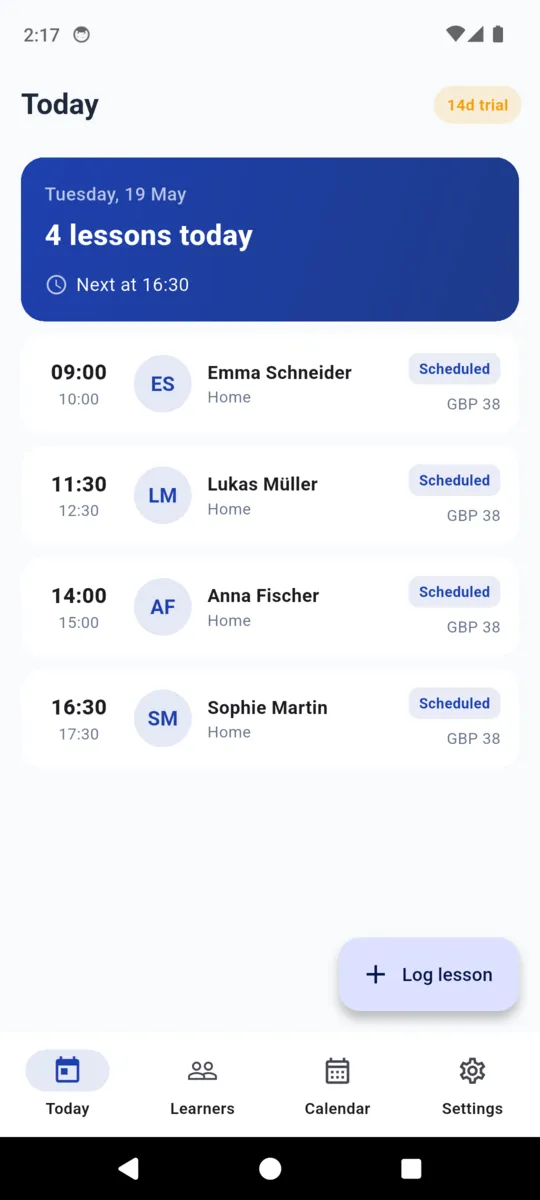 The DriveSchool Today screen on Tuesday 19 May: 4 lessons today, next at 16:30, then Emma Schneider at 09:00, Lukas Müller at 11:30, Anna Fischer at 14:00 and Sophie Martin at 16:30, each marked Scheduled with a GBP 38 fee, and a Log lesson button