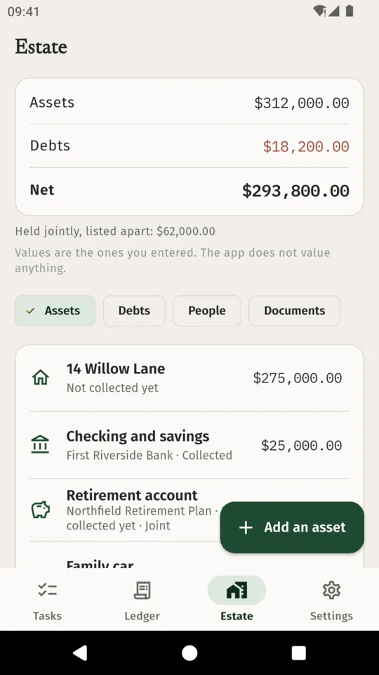 The Estate screen: assets $312,000.00, debts $18,200.00, net $293,800.00, $62,000 held jointly and listed apart, and assets including 14 Willow Lane at $275,000.00