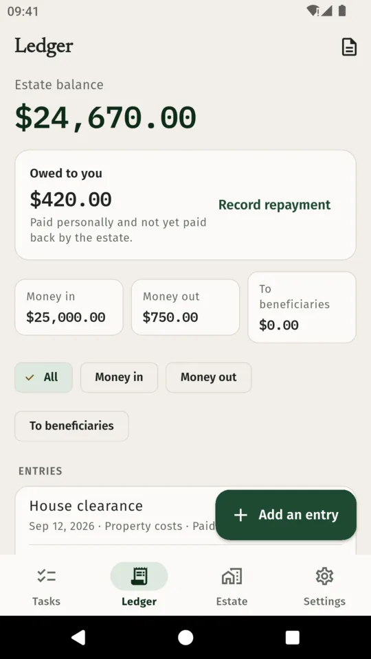 The Ledger screen: estate balance $24,670.00, Owed to you $420.00 paid personally and not yet paid back, money in $25,000.00, money out $750.00 and $0.00 to beneficiaries