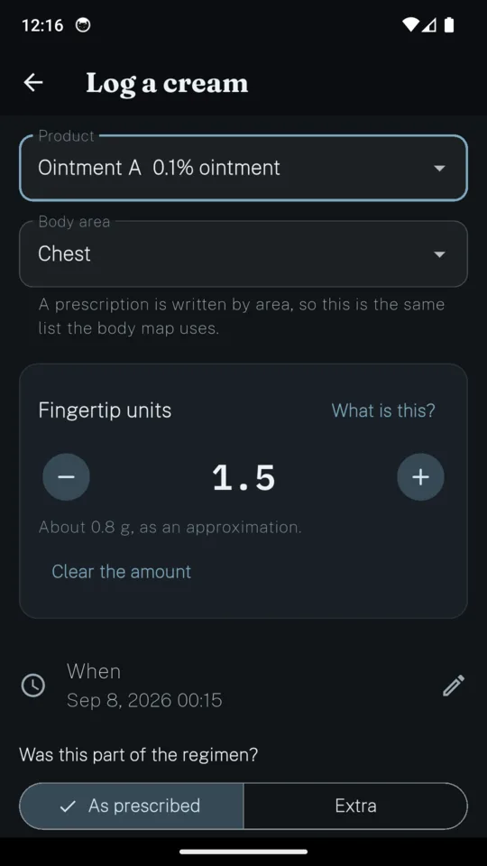 Logging a cream: Ointment A 0.1% on the chest, 1.5 fingertip units, marked as prescribed