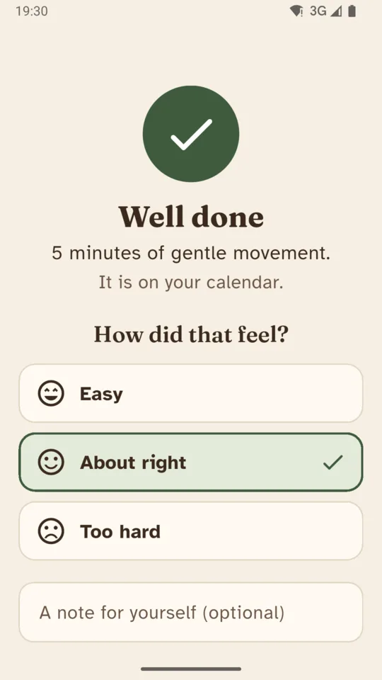 After a session: how did that feel, with Easy, About right or Too hard and a note for yourself.