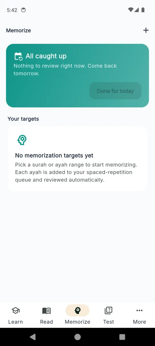 The Memorize tab in HifzPal showing an All caught up card reading Nothing to review right now, come back tomorrow, above a Your targets section explaining that each ayah joins a spaced-repetition queue