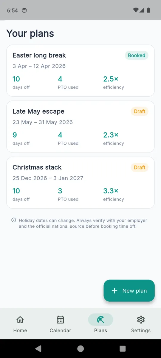 The Your plans list showing three saved breaks, each with days off, PTO used and an efficiency multiplier, tagged Booked or Draft