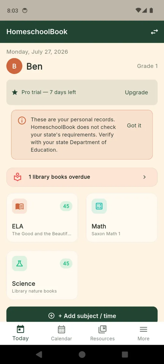 The HomeschoolBook Today screen: the date, the selected child and grade, a records notice, an overdue library book alert, and subject cards each showing minutes logged