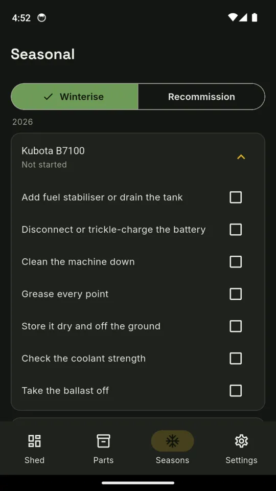 The Seasonal screen on the Winterise tab for 2026: the Kubota B7100 list with add fuel stabiliser or drain the tank, disconnect or trickle-charge the battery, clean the machine down, grease every point, store it dry and off the ground, check the coolant strength, take the ballast off