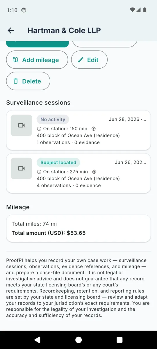 ProofPI surveillance sessions listed under a case with on-station minutes, location, observation and evidence counts, a mileage total, and the disclaimer printed below