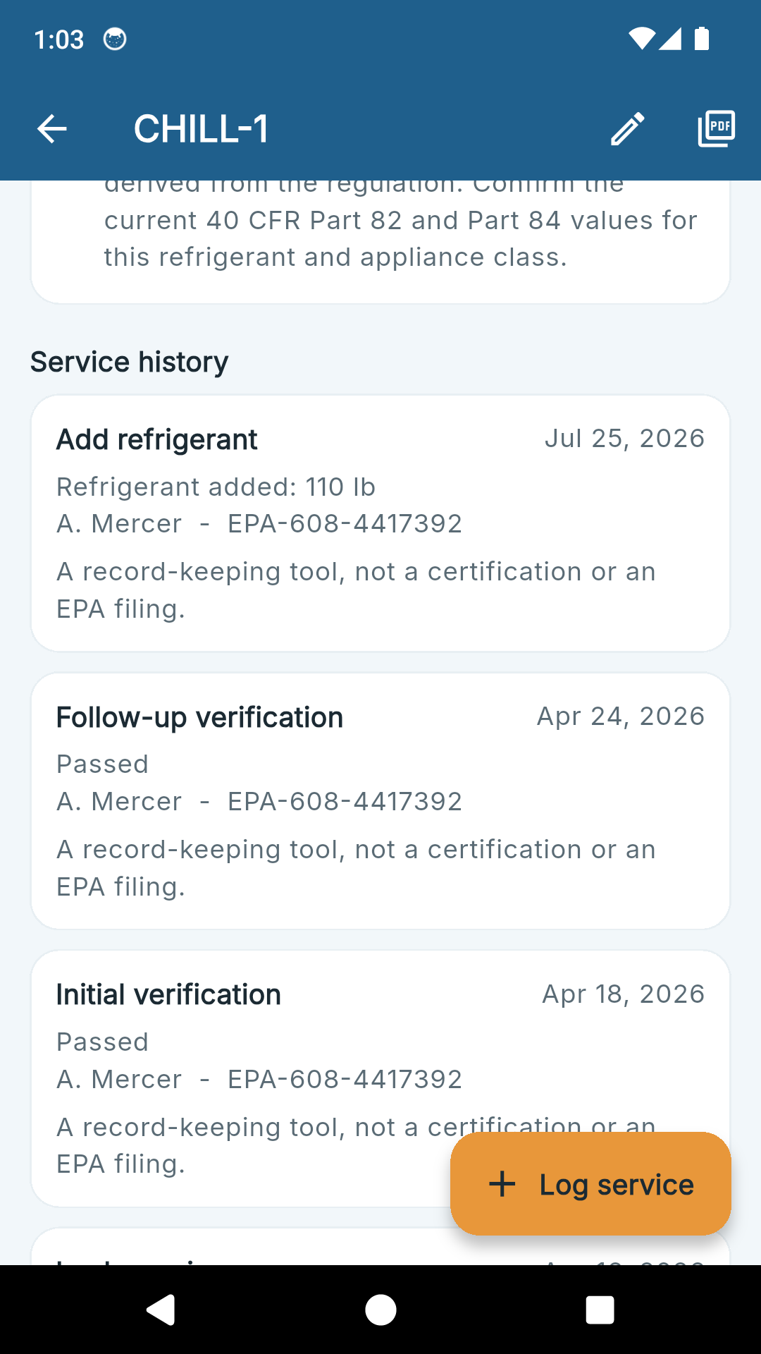 A RefrigLog service history with additions and verification tests, each stamped with the technician and EPA certification number.