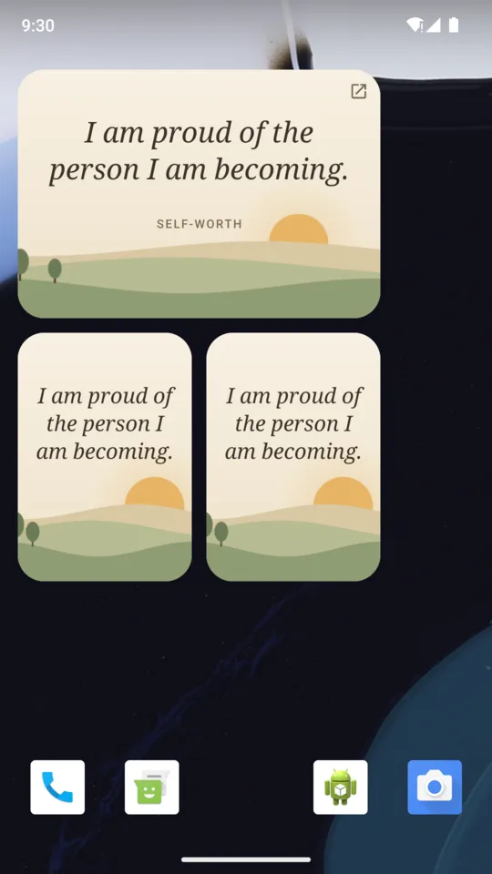 An Android home screen with one large and two small SayItDaily widgets showing the same affirmation
