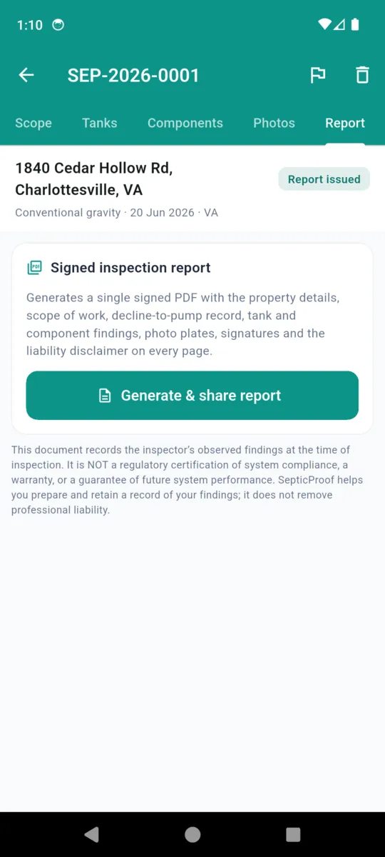 The Report tab explaining that it generates a single signed PDF with property details, scope, decline-to-pump record, tank and component findings, photo plates, signatures and the disclaimer on every page, above a Generate and share report button