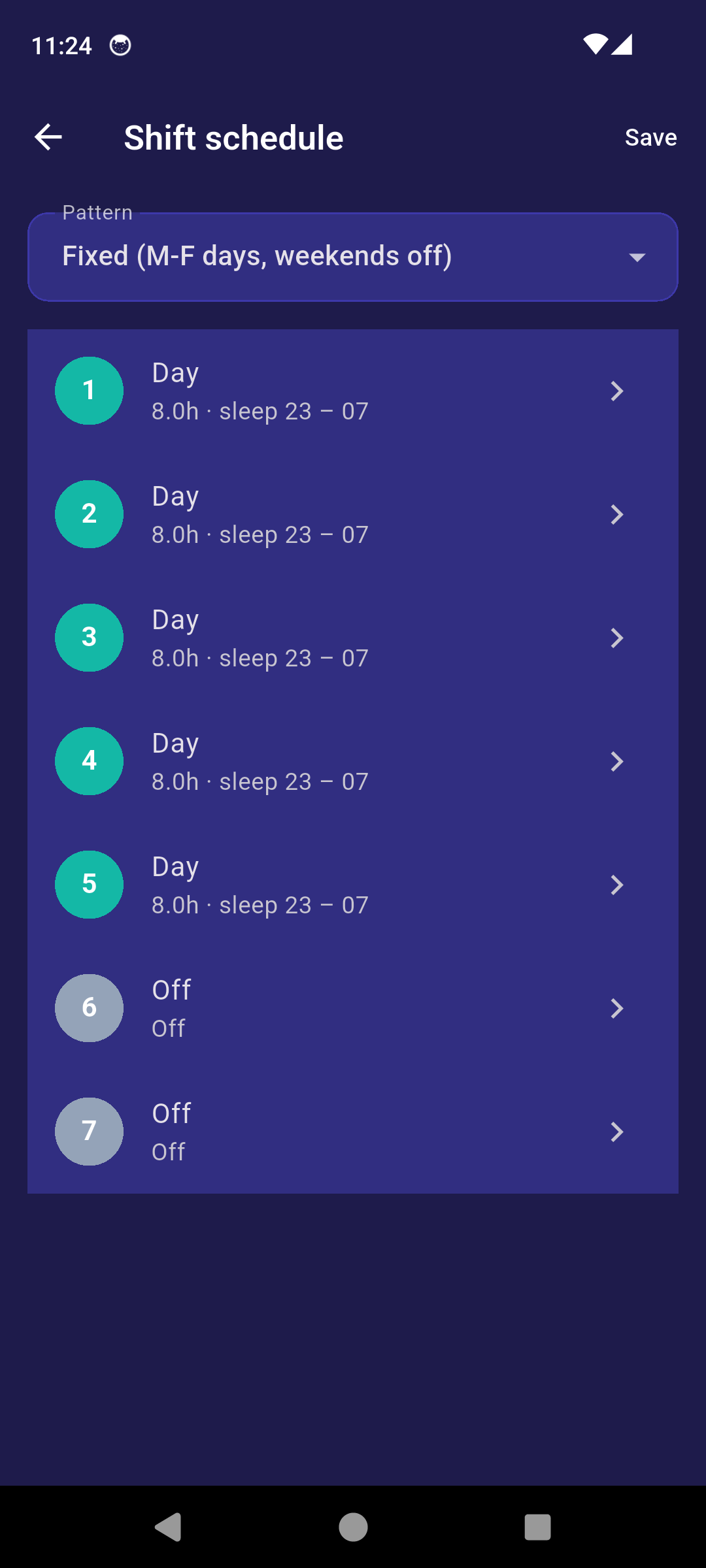 SleepRight shift schedule screen with a fixed pattern of five day shifts and two off days