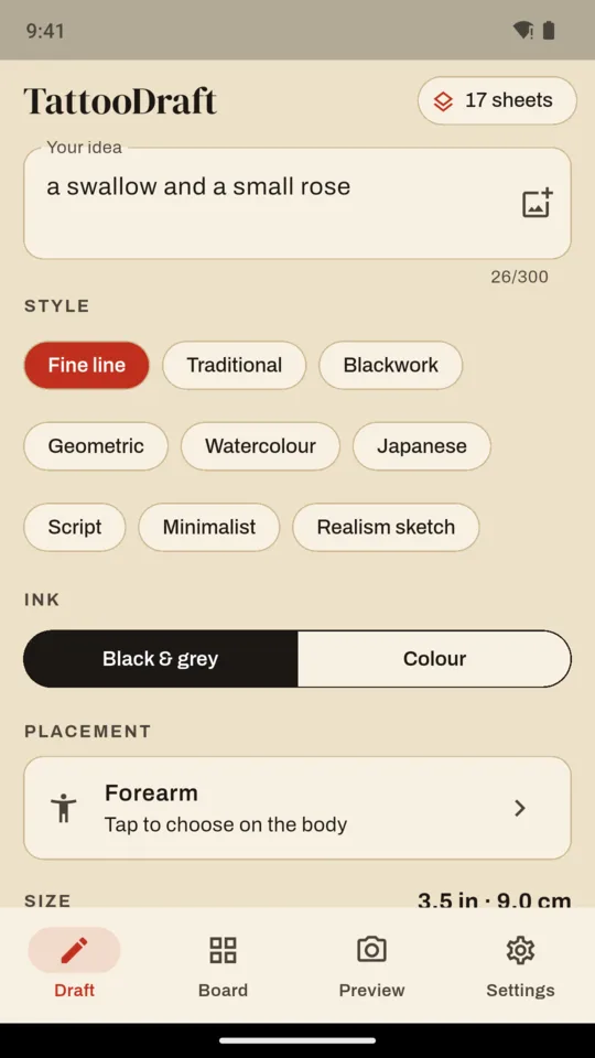 The Draft screen: the idea typed in, nine style chips, ink, placement and size