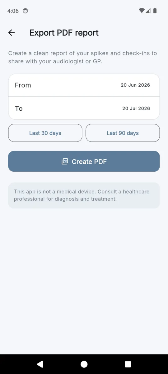 The TinnitusLog PDF export screen with From and To dates, Last 30 days and Last 90 days shortcuts, a Create PDF button and the not-a-medical-device notice