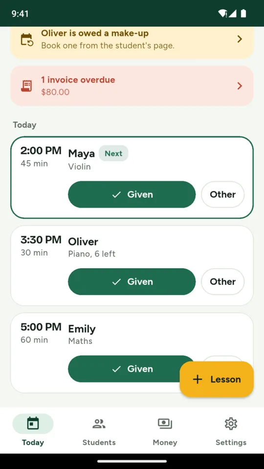 Further down Today: each lesson with a Given button, and alerts for a make-up owed and an overdue invoice.